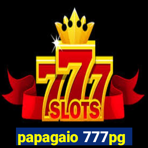 papagaio 777pg